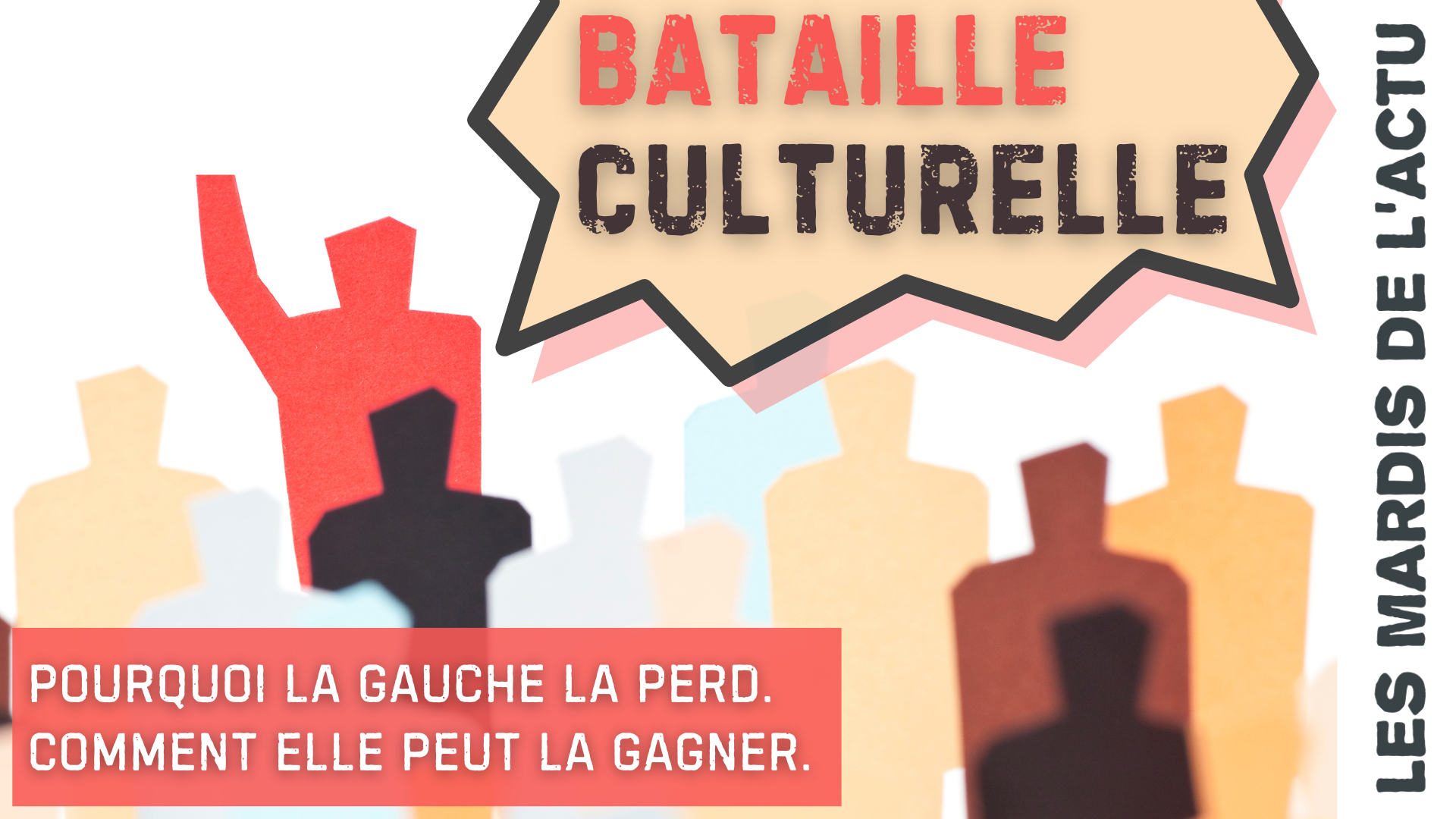 250527 mardis de l actu bataille culturelle